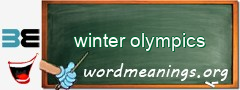 WordMeaning blackboard for winter olympics